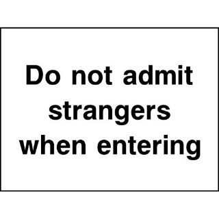 Picture of "Do Not Admit Strangers When Entering" Sign 