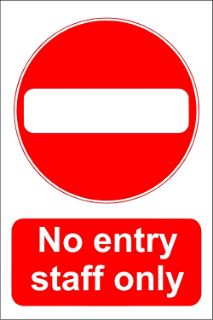 Picture of NO ENTRY - STAFF ONLY