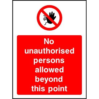 Picture of "No Unauthorised Persons Allowed Beyond This Point" Sign 