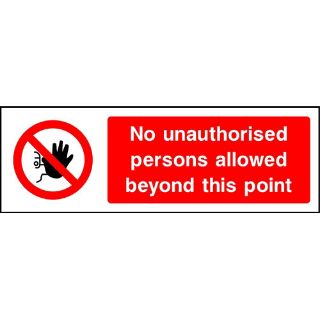 Picture of "No Unauthorised Persons Allowed Beyond This Point" Sign  