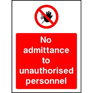 Picture of "No Admittance To Unauthorised Personnel" Sign 