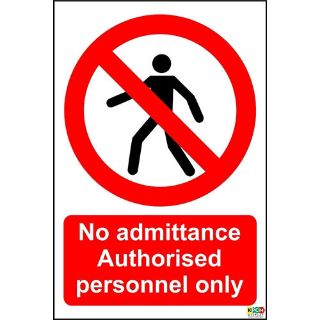 Picture of No Admittance Authorised Personnel Only Safety Sign