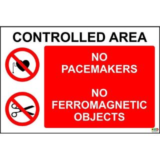 Picture of Controlled Area. No Pacemakers. No Ferromagnetic Objects Sign 