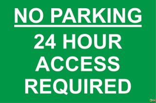 Picture of NO PARKING 24 HOUR ACCESS REQUIRED SIGN (WG)