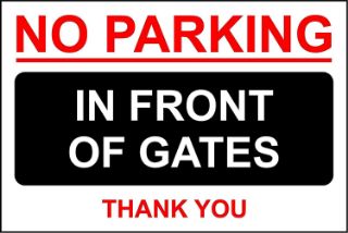 Picture of No Parking In front of Gates 