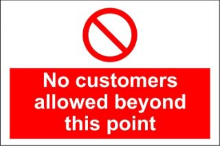 Picture of No customers allowed beyond this point 