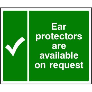 Picture of "Ear Protectors Are Available On Request" Sign 