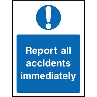 Picture of "Report All Accidents Immediately" Sign 