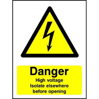 Picture of "Danger High Voltage Isolate Elsewhere Before Opening" Sign 