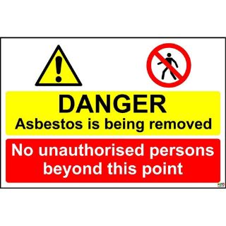 Picture of Danger Asbestos Being Removed. No Unauthorised Persons Beyond This Point Sign