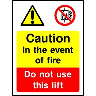 Picture of "Caution In The Event Of Fire- Do Not Use This Lift" Sign 