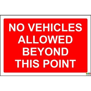 Picture of No Vehicles Allowed Beyond This Point Safety Sign