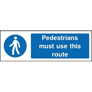 Picture of "Pedestrians Must Use This Route" Sign 