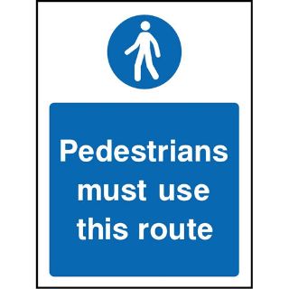 Picture of "Pedestrians Must Use This Route" Sign 