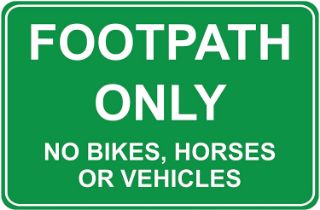Picture of Footpath only no bikes, horses or vehicles 