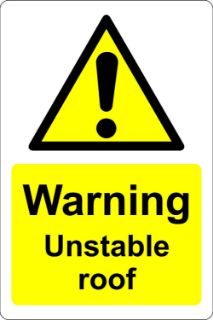 Picture of Warning unstable roof 