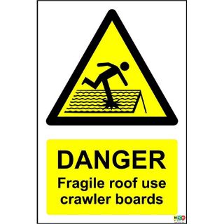 Picture of Danger Fragile Roof Use Crawler Boards Sign
