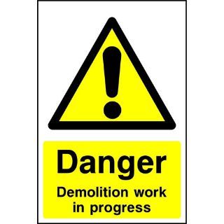 Picture of "Danger Demolition Work In Progress" Sign