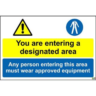 Picture of You Are Entering A Designated Area Sign
