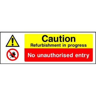Picture of "Caution Refurbishment In Progress No Unauthorised Entry" Sign