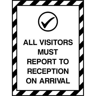 Picture of "All Visitors Must Report To Reception On Arrival" Sign 
