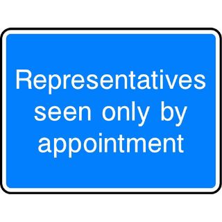 Picture of "Representatives Seen Only By Appointment" Sign 