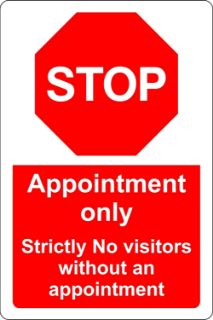 Picture of Appointment only Stop strictly no visitors without an appointment