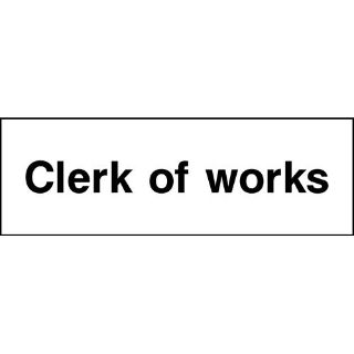 Picture of "Clerk Of Works" Sign