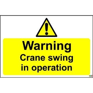 Picture of Warning Crane Swing In Operation Sign