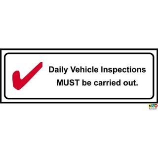 Picture of Daily Vehicle Inspections Must Be Carried Out Sign 