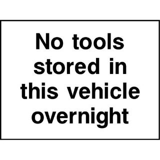 Picture of "No Tools Stored In This Vehicle Overnight" Sign 