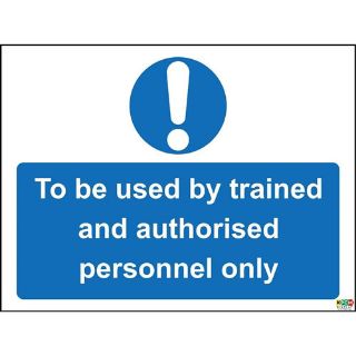 Picture of To Be Used By Trained Personnel Only Sign -