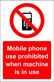 Picture of Mobile phone use is prohibited when this machine is in use 