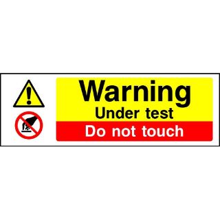 Picture of "Warning Under Test- Do Not Touch" Sign 