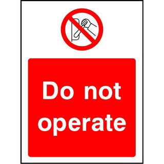 Picture of "Do Not Operate" Sign 