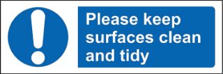 Picture of Mandatory signs Please keep surfaces clean and tidy