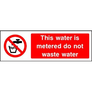 Picture of "This Water Is Metered Do Not Waste Water" Sign 