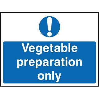 Picture of "Vegetable Preparation Only" Sign 