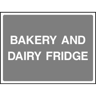 Picture of "Bakery And Dairy Fridge" Sign 