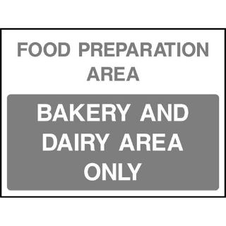 Picture of "Food Preparation Area-Bakery And Dairy Area Only" Sign 