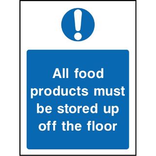 Picture of "All Food Products Must Be Stored Up Off The Floor" Sign 