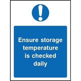 Picture of "Ensure Storage Temperature Is Checked Daily" Sign 