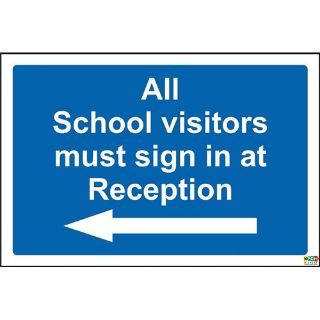Picture of All School Visitors Must Sign In At Reception Arrow Left Sign