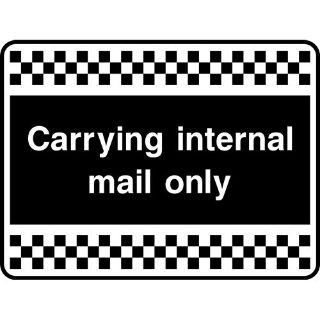Picture of " Carrying Internal Mail Only" Sign 