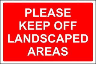 Picture of Please keep off the landscaped areas 