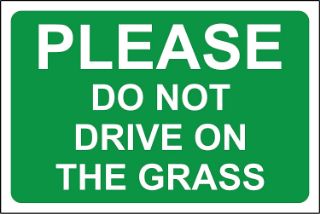 Picture of Please do not drive on the grass