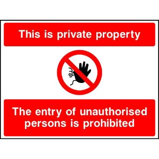 Picture of "This Is Private Property- The Entry Of Unauthorised Persons Is Prohibited" Sign 