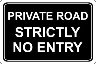 Picture of Private road strictly no entry