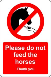 Please do not feed the Horses Sign 