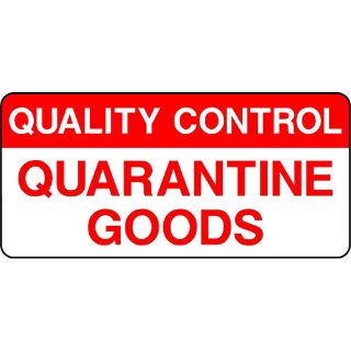 Picture of "Quality Control-Quarantine Goods" Sign 